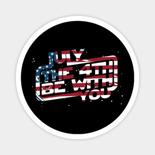 july the 4th be with you usa Magnet